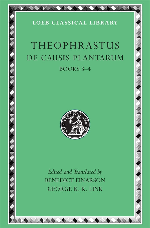 De Causis Plantarum, Volume II: Books 3-4