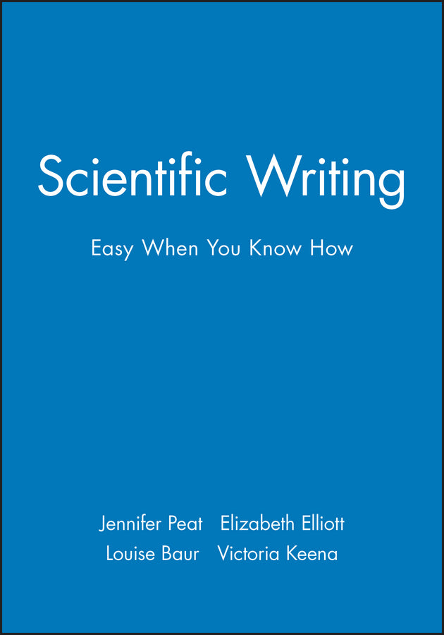 Scientific Writing: Easy When You Know How cover