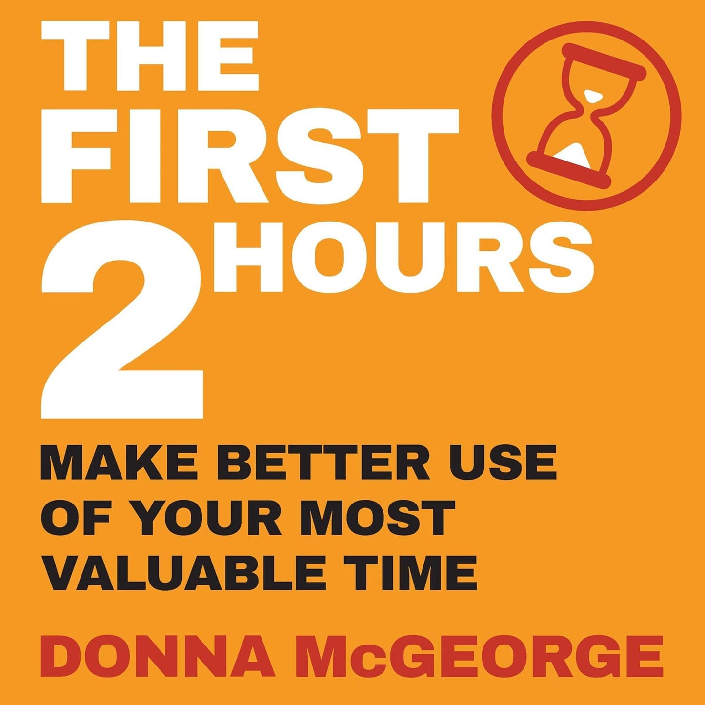 The First 2 Hours