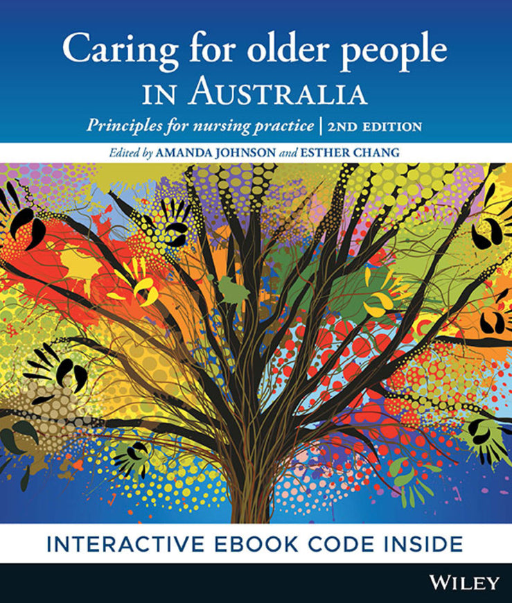 Caring for Older People in Australia: Principles for Nursing Practice, 2nd Edition cover