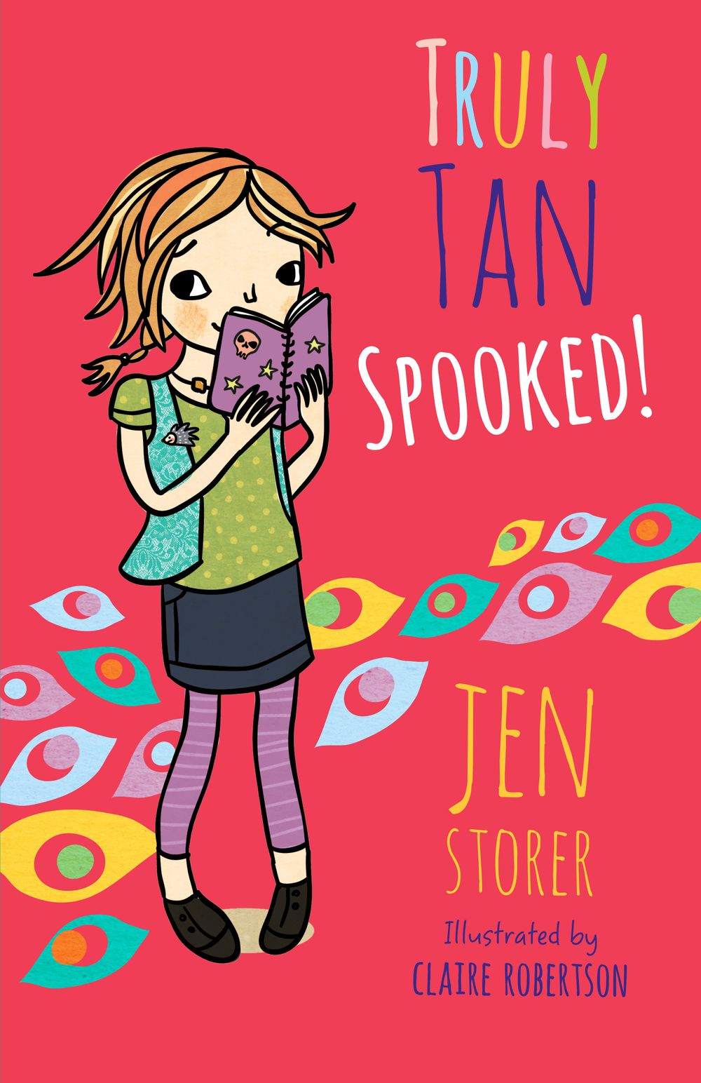 Truly Tan: Spooked! (Truly Tan, #3)