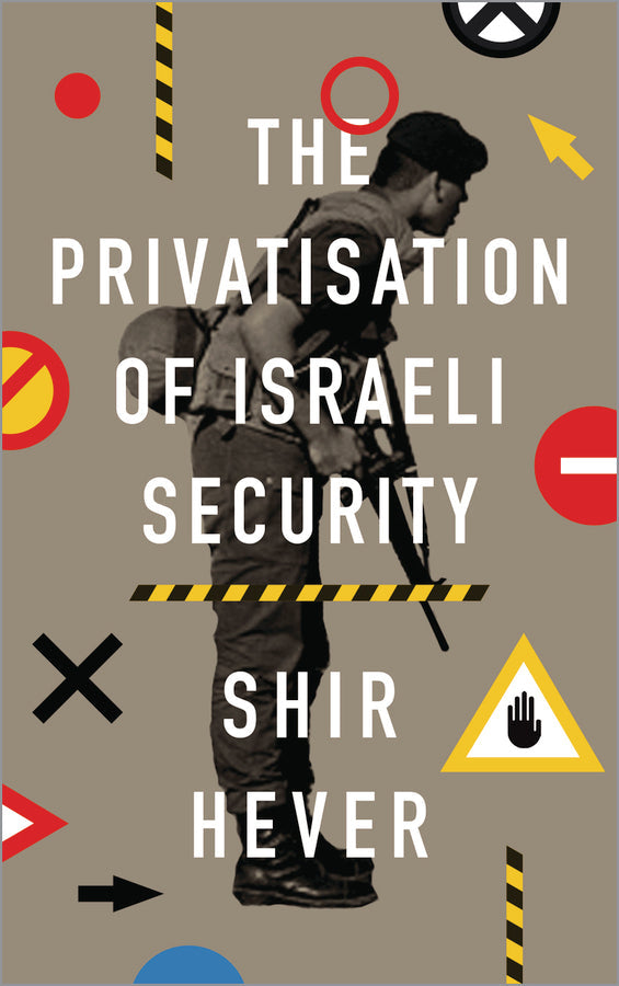 The Privatization of Israeli Security
