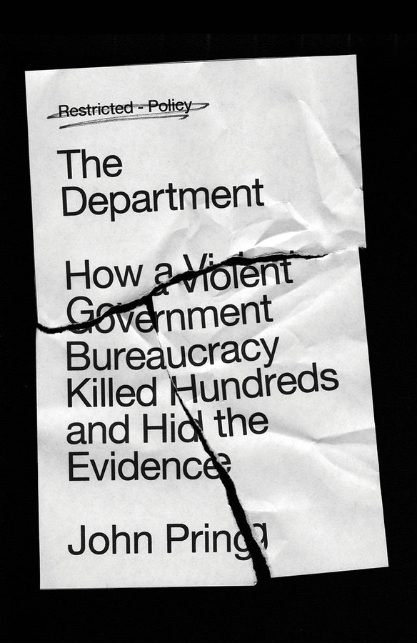 The Department: How a Violent Government Bureaucracy Killed Hundreds and Hid the Evidence cover