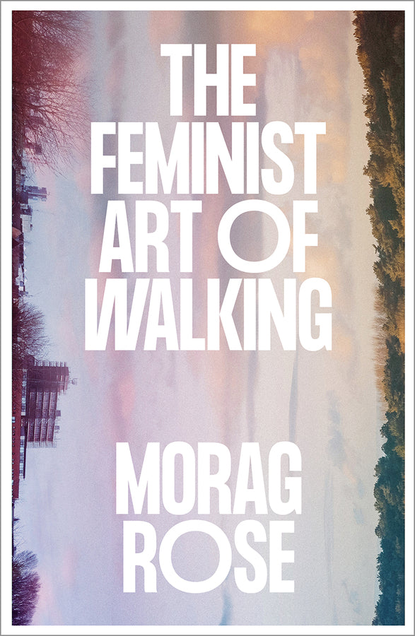 The Feminist Art of Walking cover
