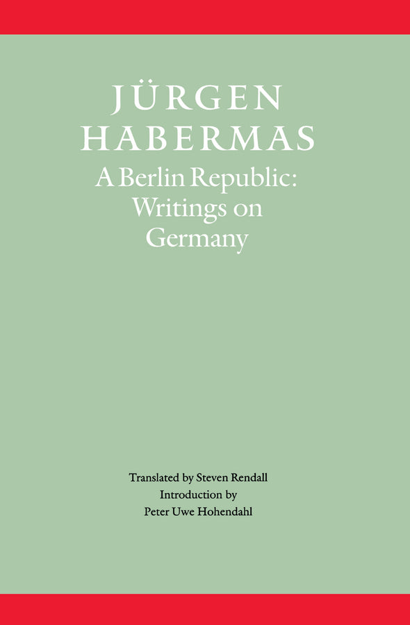 A Berlin Republic: Writings on Germany cover