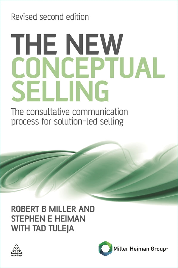 The New Conceptual Selling: The Consultative Communication Process for Solution-led Selling cover