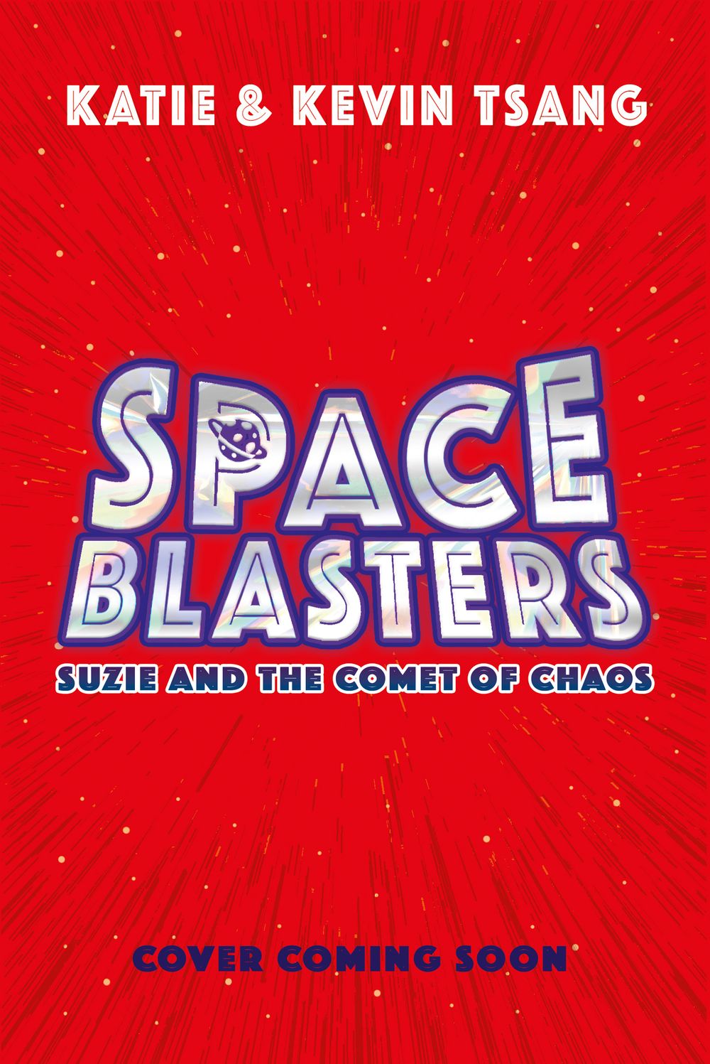Suzie and the Comet of Chaos: Space Blasters #3