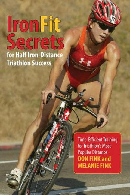 IronFit Secrets for Half Iron-Distance Triathlon Success cover