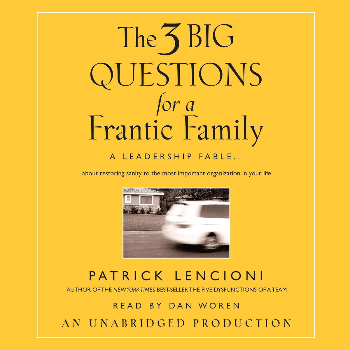The 3 Big Questions for a Frantic Family