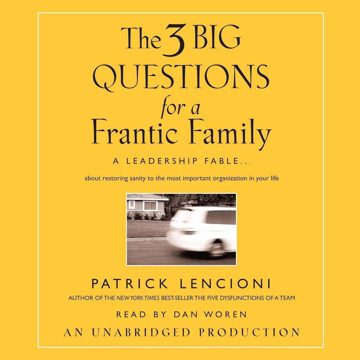The 3 Big Questions for a Frantic Family