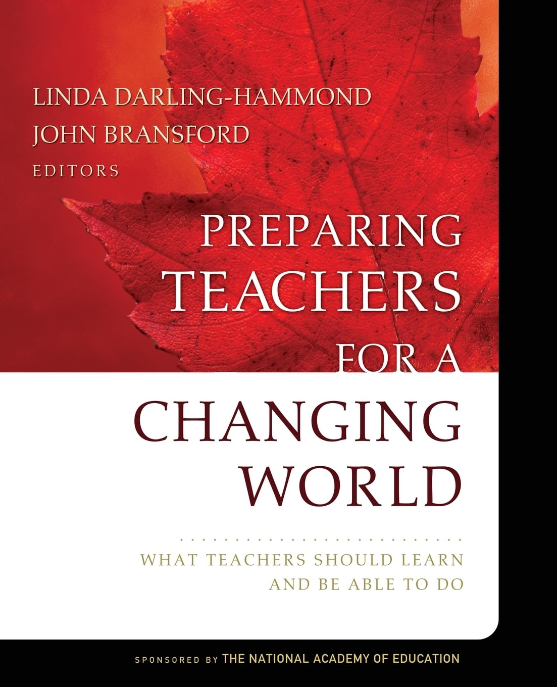 Preparing Teachers for a Changing World: What Teachers Should Learn and Be Able to Do cover