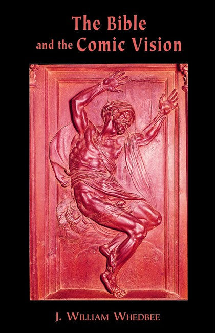 The Bible and the Comic Vision: