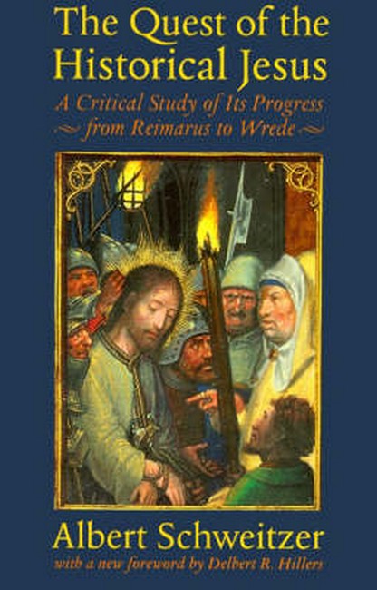 The Quest of the Historical Jesus cover