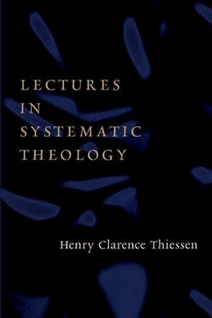 Lectures in Systematic Theology cover