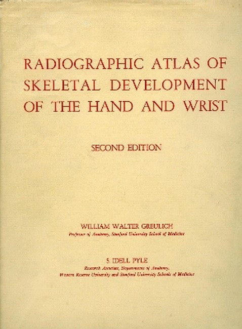 Radiographic Atlas of Skeletal Development of the Hand and Wrist cover