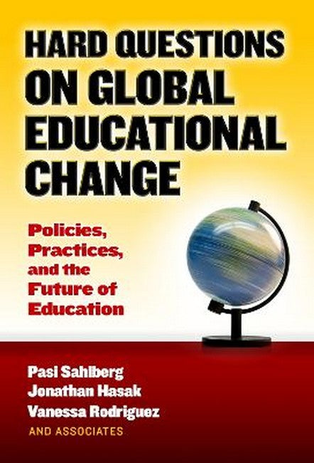 Hard Questions on Global Educational Change cover