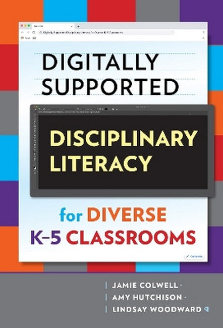 Digitally Supported Disciplinary Literacy for Diverse K-5 Classrooms cover