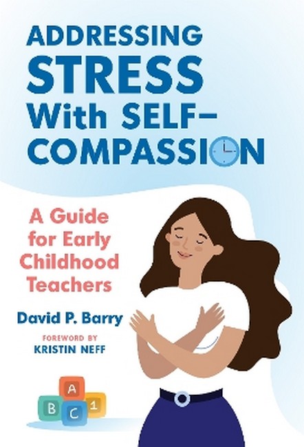 Addressing Stress With Self-Compassion cover
