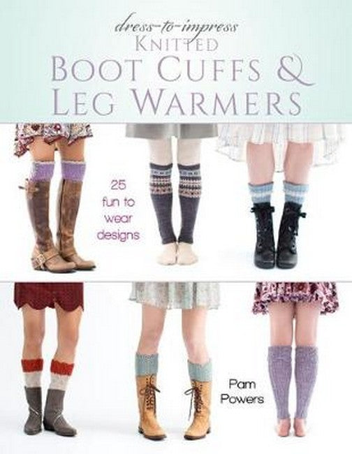 Dress-to-Impress Knitted Boot Cuffs & Leg Warmers cover