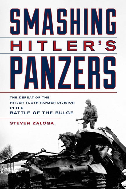 Smashing Hitler's Panzers cover