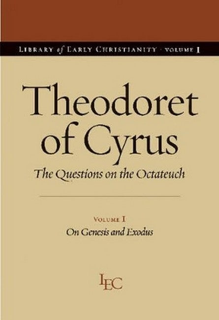 Theodoret of Cyrus V. 1; on Genesis and Exodus cover