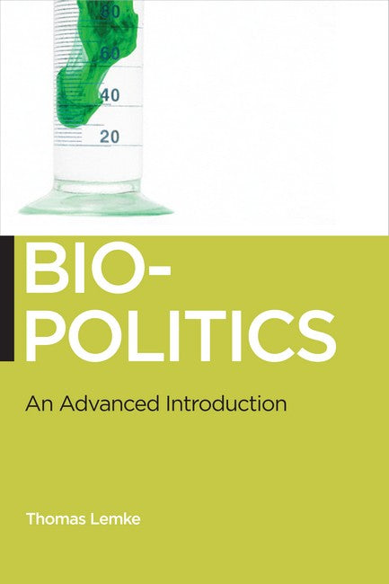 Biopolitics: An Advanced Introduction