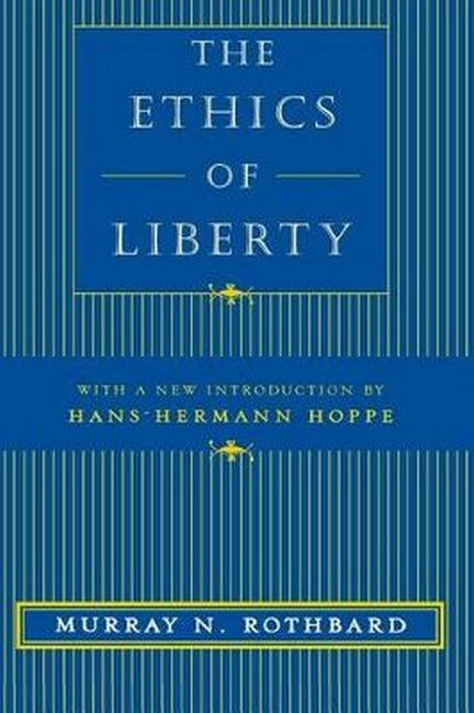 The Ethics of Liberty cover