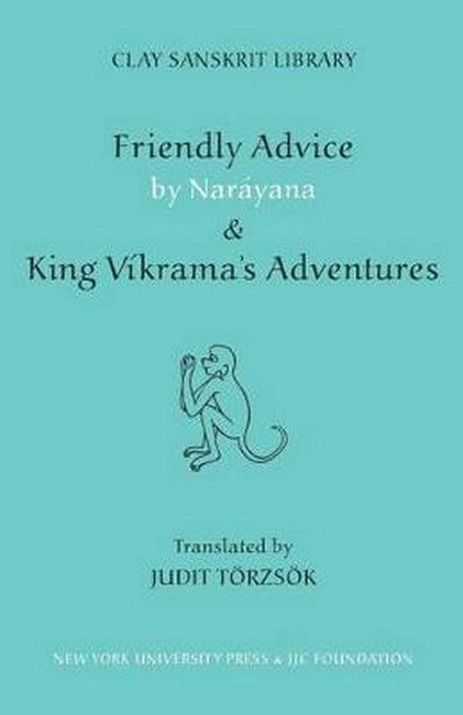 Friendly Advice by Narayana and King Vikrama's Adventures"" cover