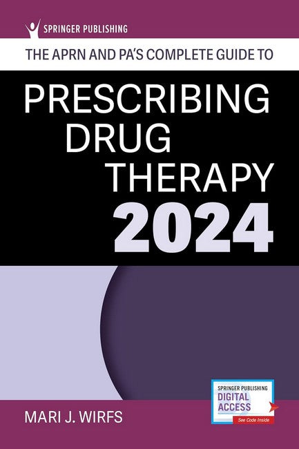 The APRN and PA's Complete Guide to Prescribing Drug Therapy 2024 cover