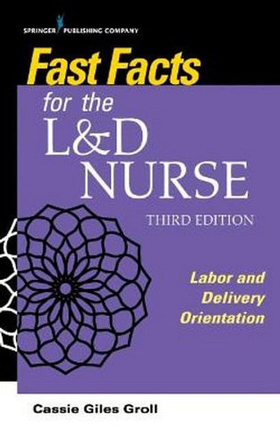 Fast Facts for the L&D Nurse cover