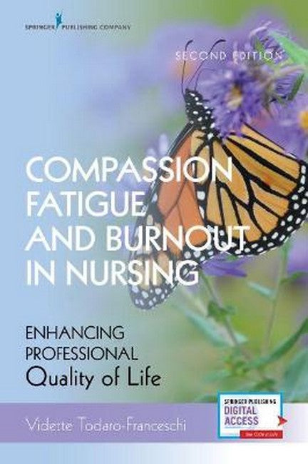 Compassion Fatigue and Burnout in Nursing, Second Edition cover