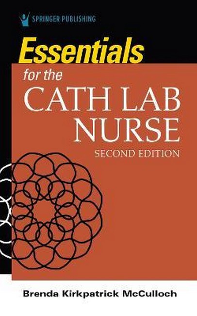 Essentials for the Cath Lab Nurse cover