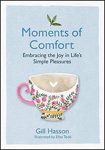 Moments of Comfort