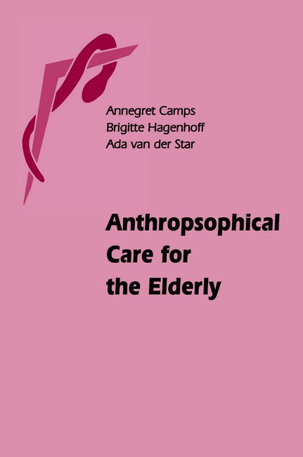Anthroposophical Care for the Elderly cover