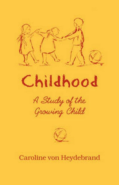 Childhood: A Study of the Growing Child