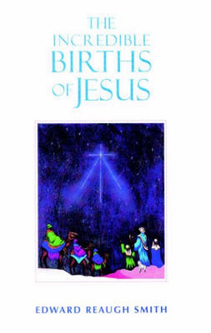 The Incredible Births of Jesus cover