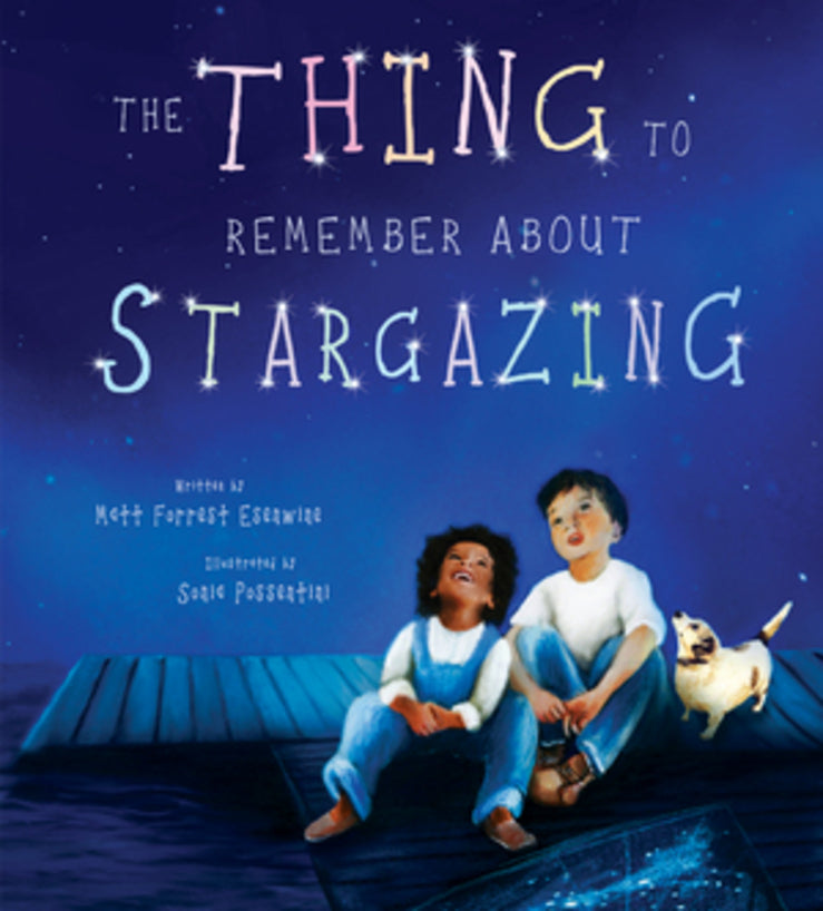 The Thing to Remember about Stargazing