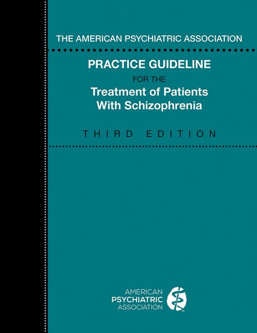 The American Psychiatric Association Practice Guideline for the Treatmen: