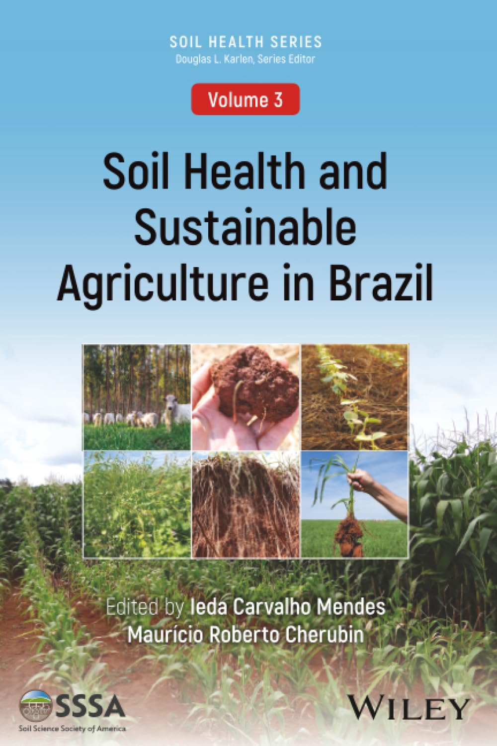 Soil Health and Sustainable Agriculture in Brazil