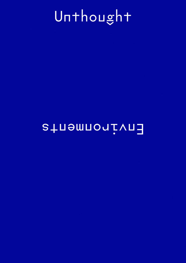 Unthought Environments
