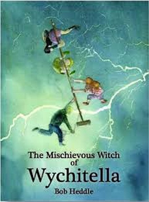 The Mischievous Witch of Wychitella cover