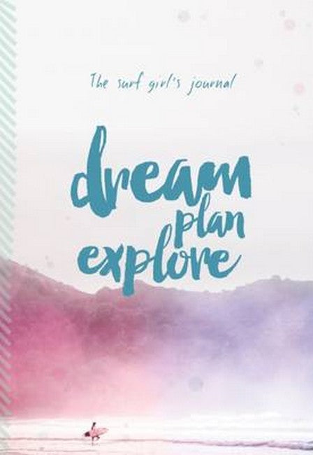 Surf Girl's Journal: Dream, Plan, Explore cover
