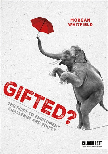 Gifted?: The shift to enrichment, challenge and equity cover