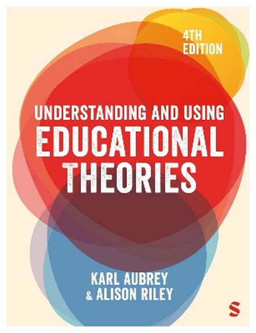 Understanding and Using Educational Theories cover
