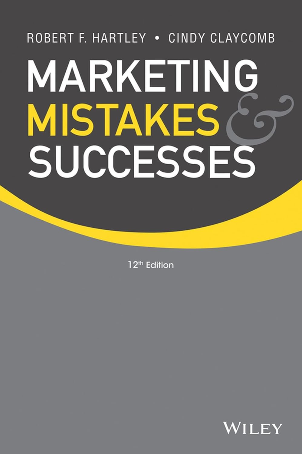 Marketing Mistakes and Successes cover