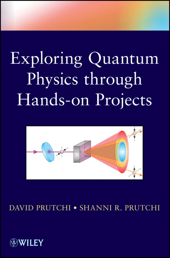 Exploring Quantum Physics through Hands-on Projects cover