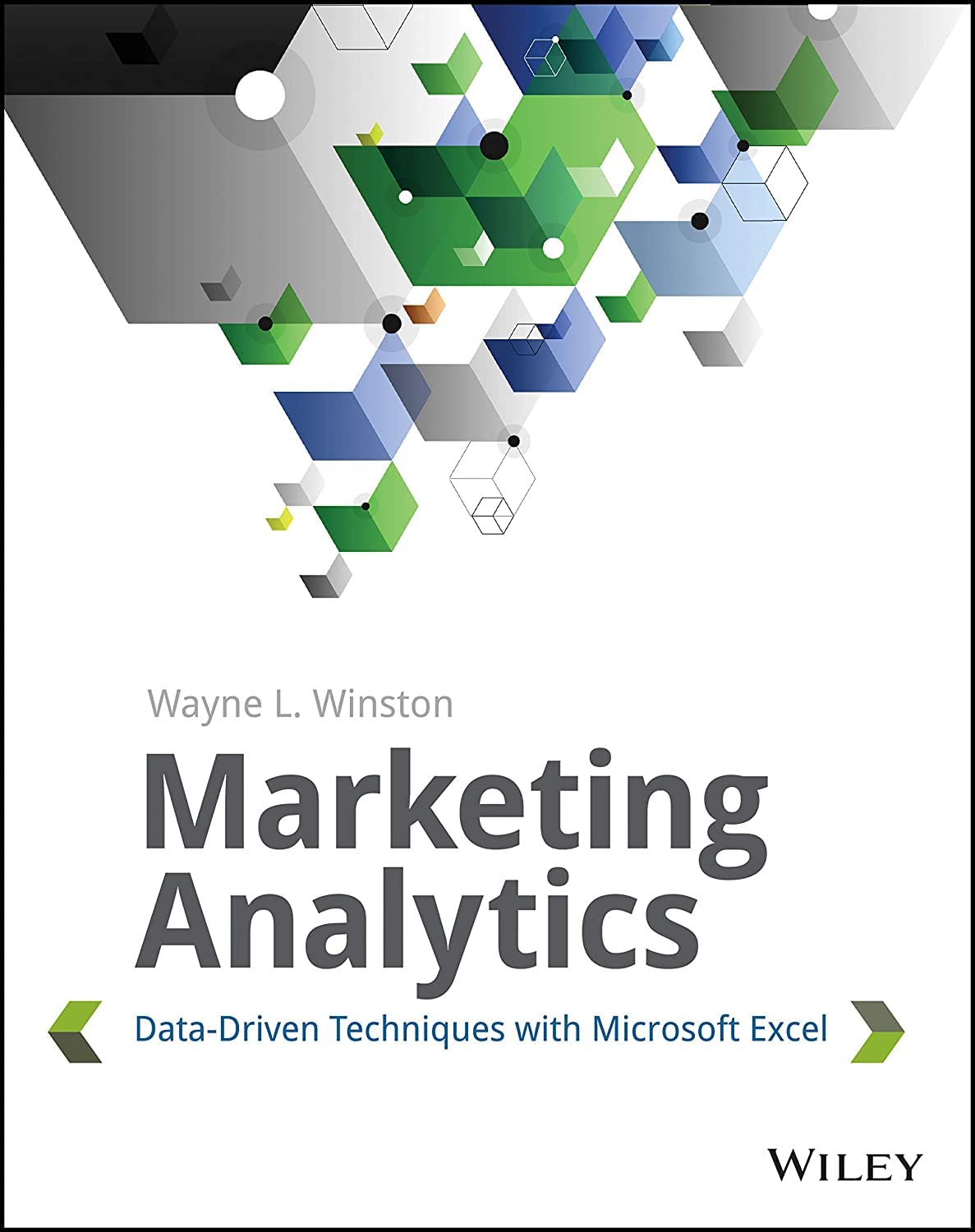Marketing Analytics: Data-Driven Techniques with Microsoft Excel cover