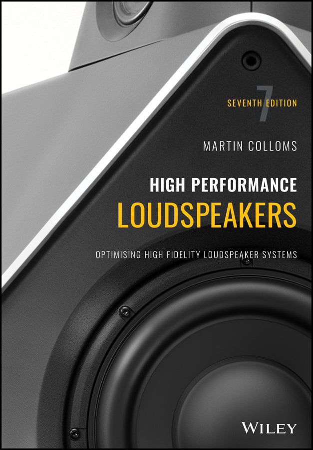 High Performance Loudspeakers: Optimising High Fidelity Loudspeaker Systems cover