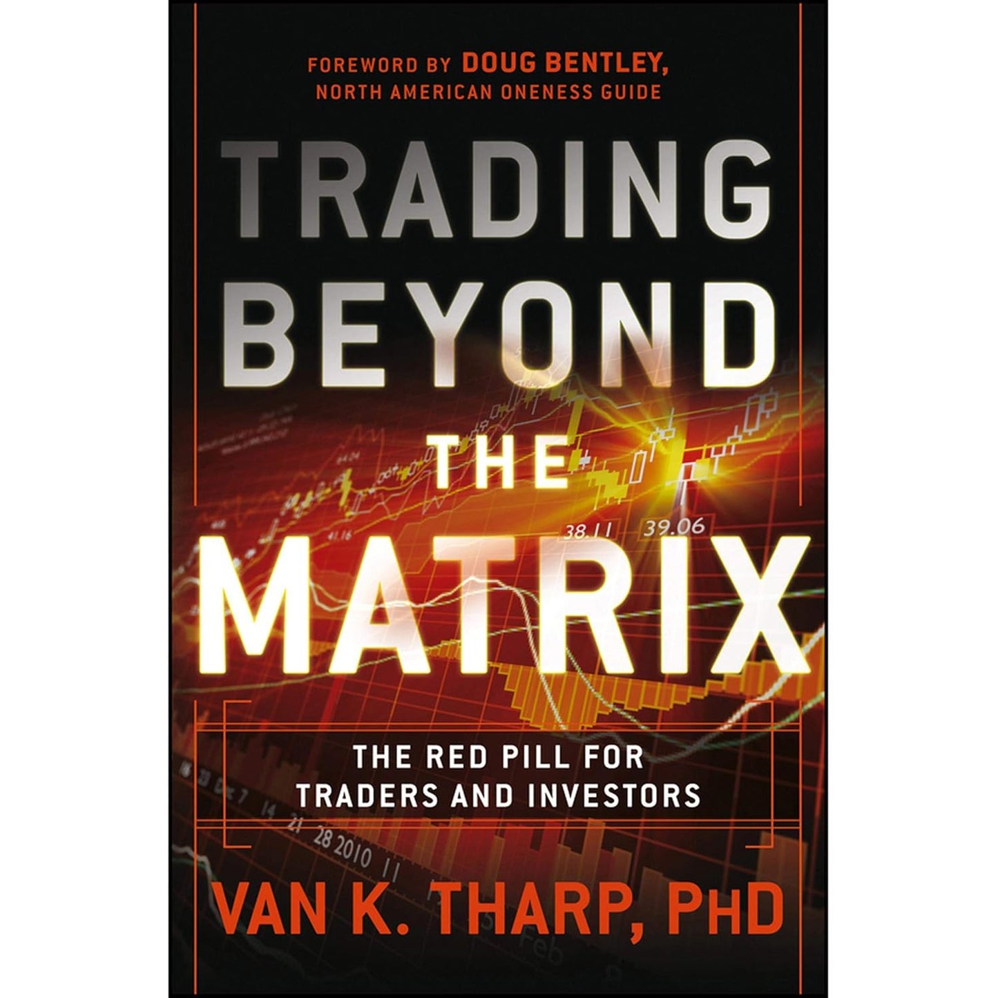 Trading Beyond the Matrix: The Red Pill for Traders and Investors cover