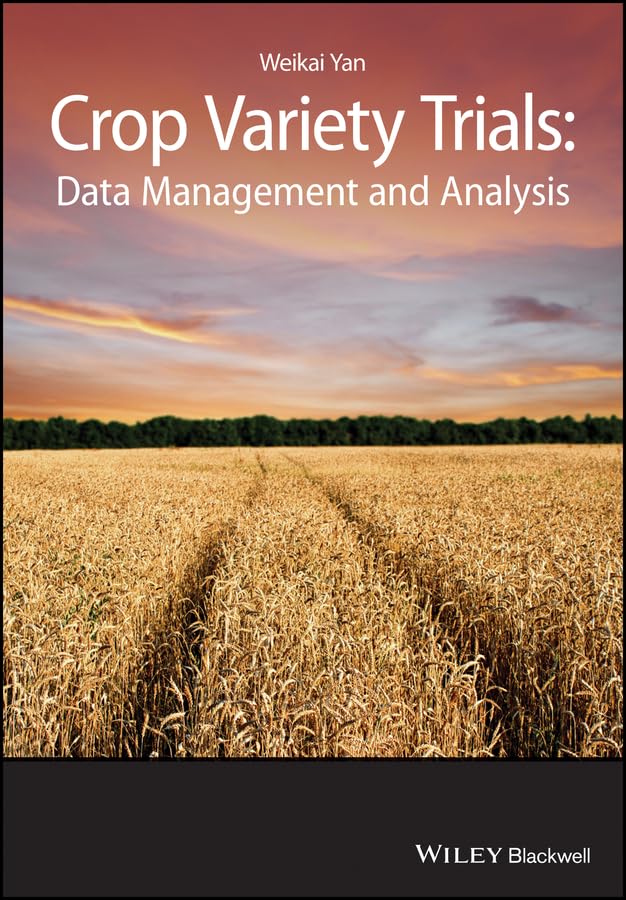 Crop Variety Trials: Data Management and Analysis cover